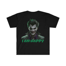 Load image into Gallery viewer, I AM HAPPY T-Shirt - Unisex
