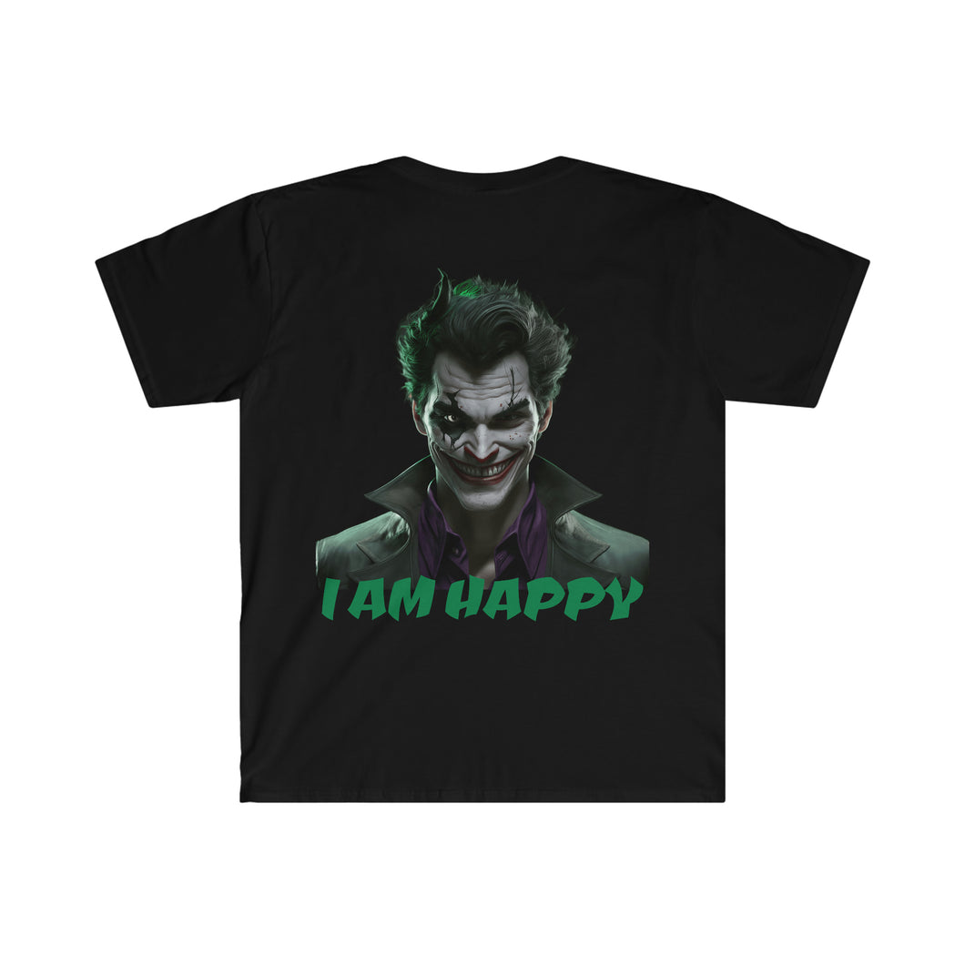 I AM HAPPY T-Shirt - Unisex